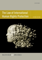 The Law of International Human Rights Protection 0198825692 Book Cover