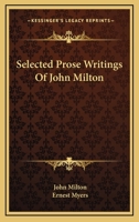Selected Prose Writings of John Milton 0530892057 Book Cover