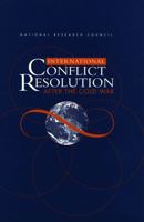 International Conflict Resolution: After the Cold War 0309070279 Book Cover