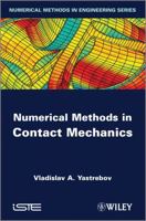 Numerical Methods in Contact Mechanics 1848215193 Book Cover