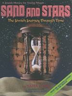 Sand and Stars: The Jewish Journey Through Time (Sand & Stars) 0899060374 Book Cover