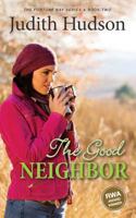 The Good Neighbor 0995170444 Book Cover
