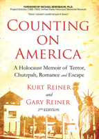Counting on America: A Holocaust Memoir of Terror, Chutzpah, Romance and Escape B0C7TCKQBP Book Cover