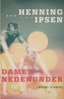 Damen nedenunder 8726005980 Book Cover