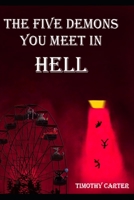 The Five Demons You Meet in Hell 1078483051 Book Cover
