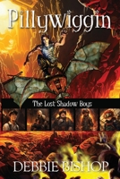 PILLYWIGGIN The Lost Shadow Boys B0CKT22YG2 Book Cover