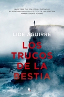 Los trucos de la bestia (Novela) (Spanish Edition) 8418089717 Book Cover