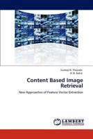 Content Based Image Retrieval For Identification of Plants: Using Color, Texture and Shape Features 3847341251 Book Cover