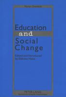 Education and Social Change 3631328621 Book Cover