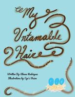My Untamable Hair 0692122834 Book Cover