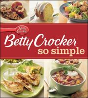 BETTY CROCKER SO SIMPLE 1572158468 Book Cover