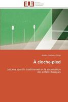 A Cloche-Pied 384179291X Book Cover