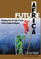 FUTURE AFRICA Takeoff : A Divine Mission 1467036218 Book Cover