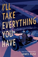 I'll Take Everything You Have 1616208589 Book Cover