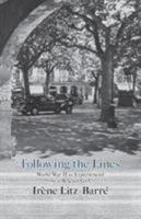 Following the Lines: World War II as Experienced by a Belgian Girl 1943331456 Book Cover