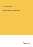 Ueber Reinheit der Baukunst 3382012944 Book Cover