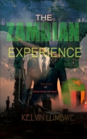 THE ZAMBIAN EXPERIENCE :: The story of Brian from the West B087R6P8PR Book Cover
