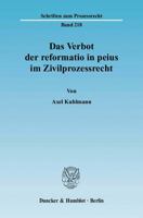 Das Verbot Der Reformatio in Peius Im Zivilprozessrecht 3428132599 Book Cover