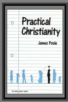 Practical Christianity 1783644613 Book Cover