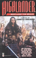 Highlander: Scotland the Brave (Highlander) 0446602868 Book Cover