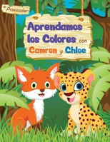 Aprendamos los colores con Camron y Chloe 1735801321 Book Cover