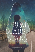 From Scars to Stars: Pieces of a Healing Heart B0DY1HT6SD Book Cover