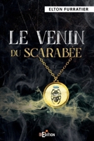 Le venin du scarabée (French Edition) 2368452974 Book Cover