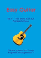Easy Guitar Band 2: Das beste Buch für Fortgeschrittene (German Edition) 3695119306 Book Cover
