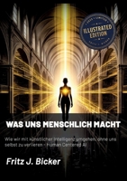 Was uns menschlich macht: Wie wir mit künstlicher Intelligenz umgehen, ohne uns selbst zu verlieren - Human Centered AI - Illustrated Edition (German Edition) 3696376345 Book Cover