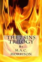 The 7 Sins Trilogy 1490507213 Book Cover