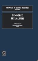 Gendered Sexualities, Volume 6 (Advances in Gender Research, V. 6) (Advances in Gender Research, V. 6) 0762308206 Book Cover