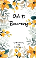 Ode to Becoming 9371566760 Book Cover