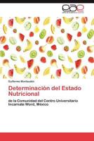 Determinacion del Estado Nutricional 3847360965 Book Cover