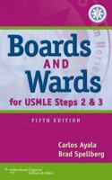 Boards and Wards: A Review for USMLE Steps 2&3: A Practical Guide (Boards and Wards Series) 1405105097 Book Cover