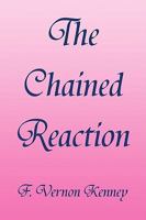 The Chained Reaction 1436399084 Book Cover
