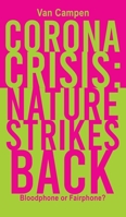 Corona Crisis: Nature Strikes Back 1398418099 Book Cover