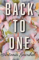 Back to One 1955893004 Book Cover