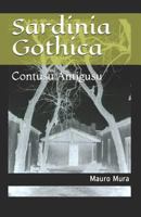 Sardinia Gothica: Contusu Antigusu 1983170917 Book Cover