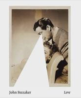 John Stezaker: Love 1909932477 Book Cover