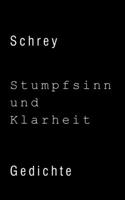 Stumpfsinn und Klarheit 3347172450 Book Cover