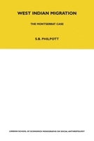 West Indian Migration: The Monserrat Case 0367717239 Book Cover