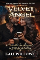 Velvet Angel: A Fallen Angels - MC Madness Novella B0H1J5B5QN Book Cover