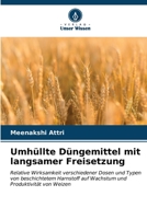 Umhüllte Düngemittel mit langsamer Freisetzung (German Edition) 6206586952 Book Cover