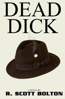 Dead Dick 0999796232 Book Cover