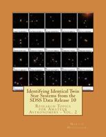 Identifying Identical Twin Star Systems from the SDSS Data Release 10 1496107209 Book Cover