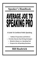 Average Joe to Speaking Pro 1300402822 Book Cover