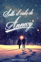 Sotto il cielo di Annecy (Italian Edition) B0DRJH899J Book Cover