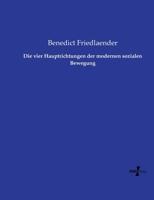 Die vier Hauptrichtungen der modernen sozialen Bewegung 3737225613 Book Cover