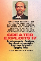 Grandi imprese - 17 Con: Andrew Murray nei due Patti; Vita cristiana più profonda;..: Andrew Murray nei due Patti; Vita cristiana più profonda;..: ... S (Serie Greater Exploits) 1088195016 Book Cover