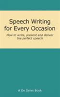 Speech Writing for Every Occasion 1845495896 Book Cover